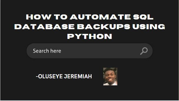 How to Automate SQL Database Backups Using Python