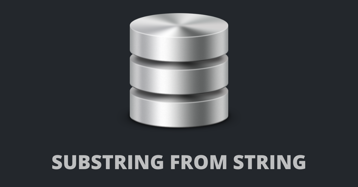 SQL Where Contains String – Substring Query Example