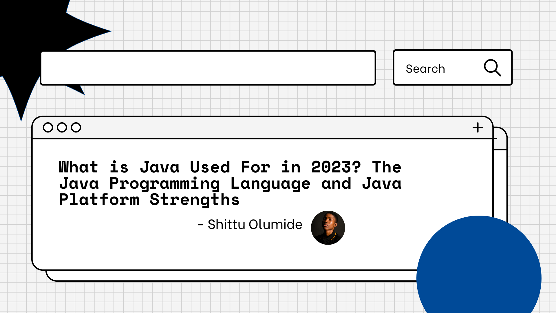 What is Java Used For in 2023? The Java Programming Language and Java Platform Strengths