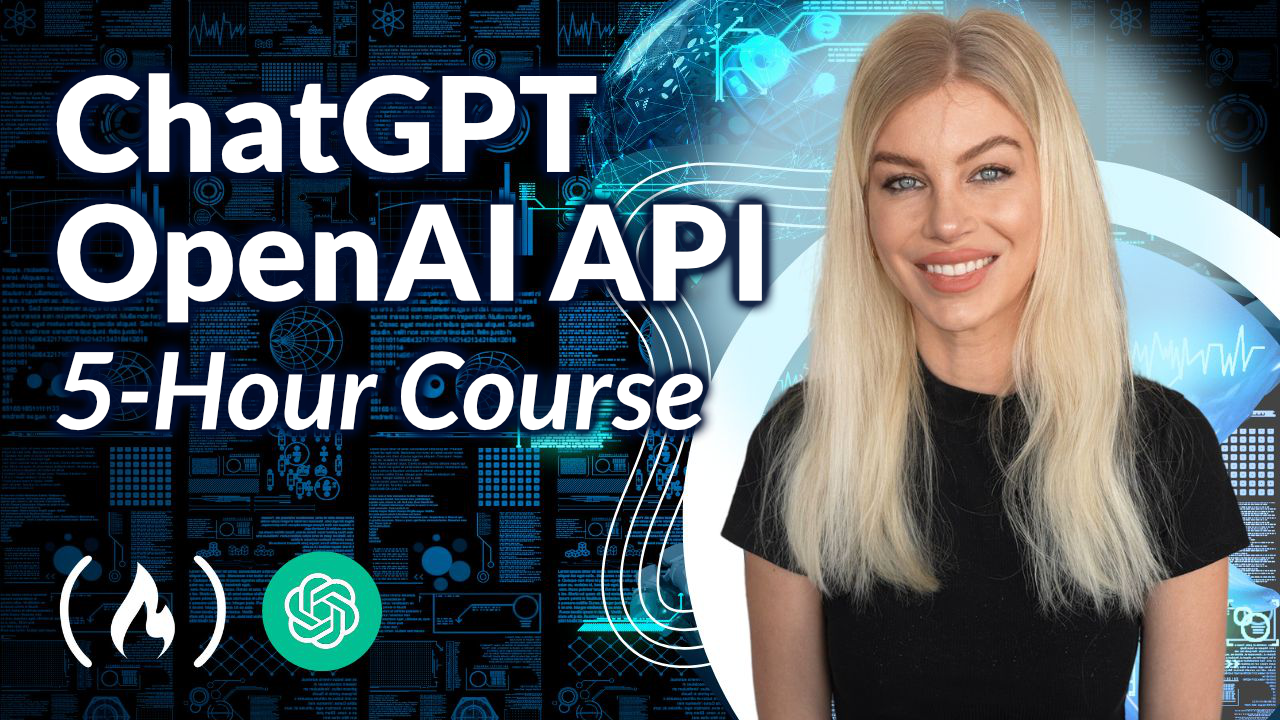 ChatGPT Course – Use the OpenAI API to Create Five Projects