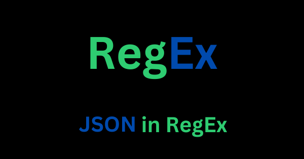 How to Write Regular Expressions in a JSON File