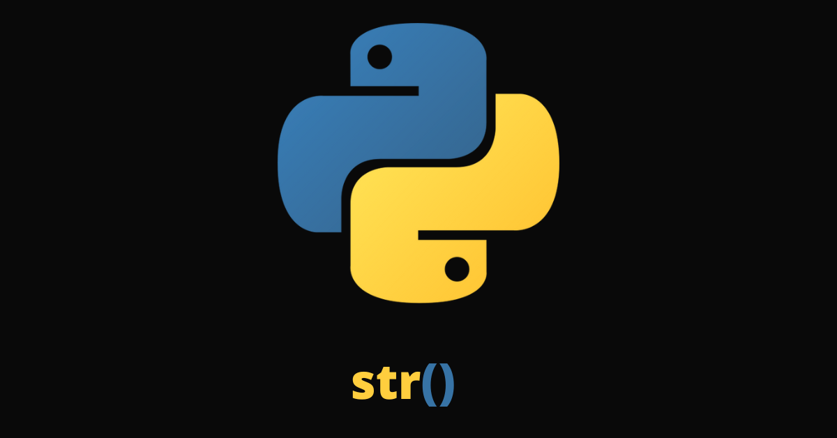 Python str() Function – How to Convert to a String