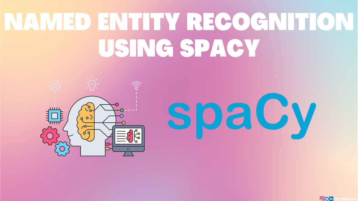 NLP using spaCy – How to Get Started with Natural Language Processing