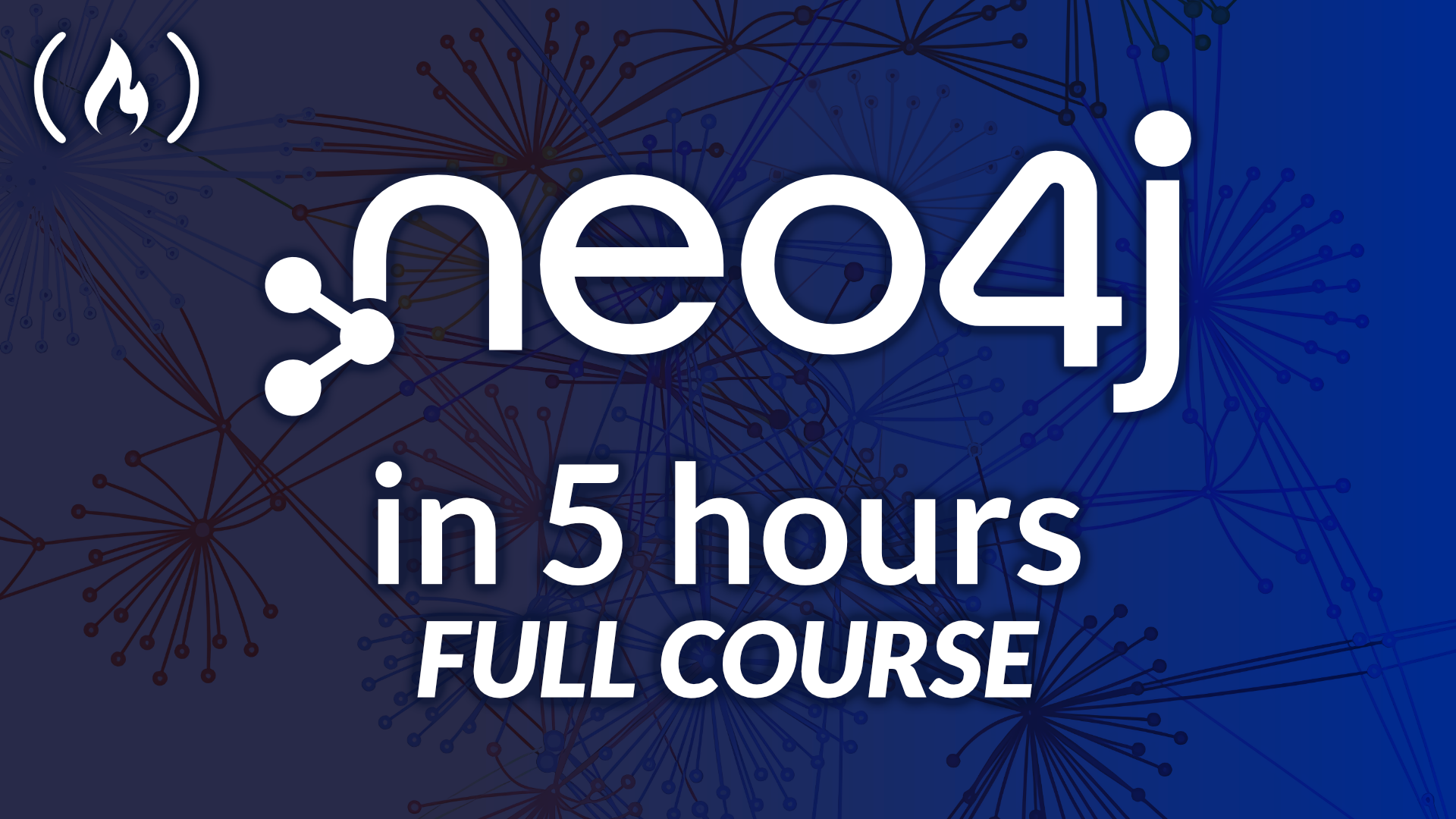 Learn to Build Graph Databases with Neo4j (Full Course)
