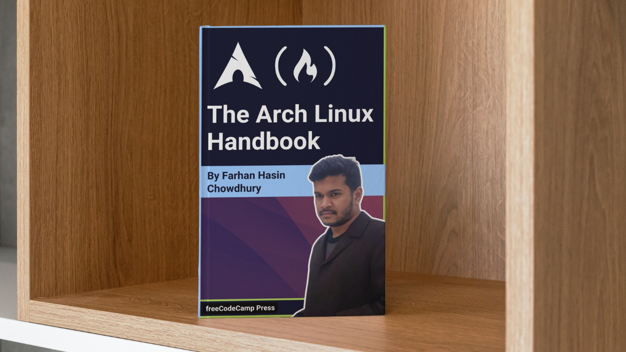 The Arch Linux Handbook – Learn Arch Linux for Beginners