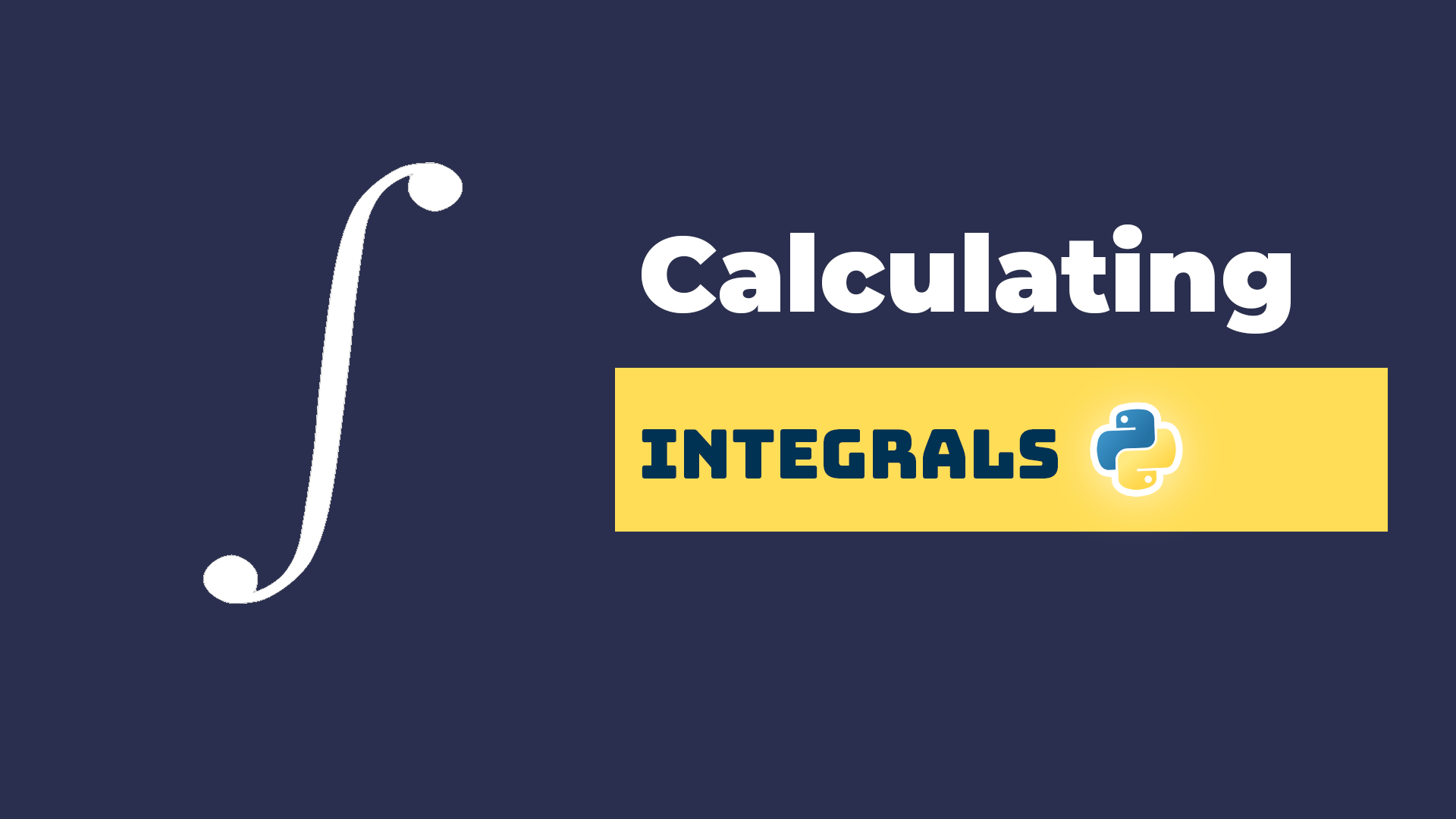 How to Calculate Definite and Indefinite Integrals in Python