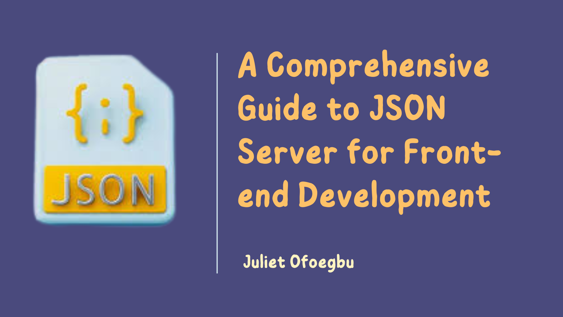 Image for How to Use JSON Server for Front-end Development