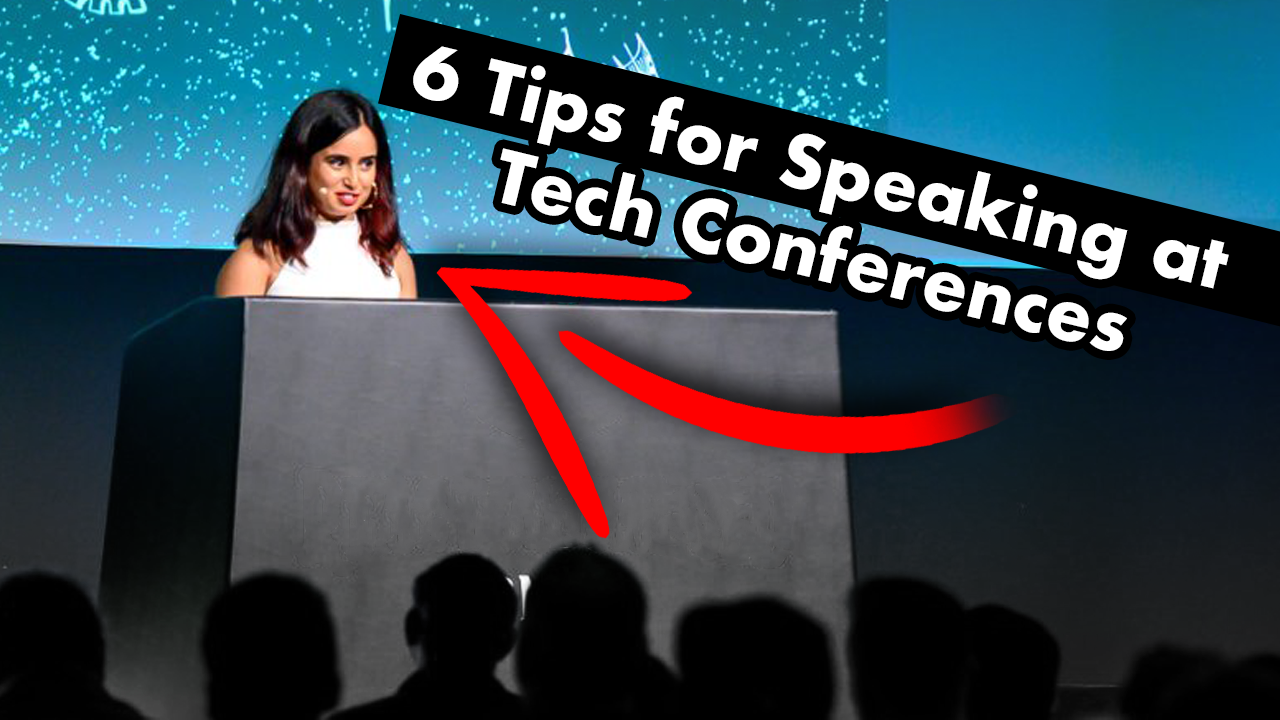 How to Deliver Powerful Tech Conference Talks