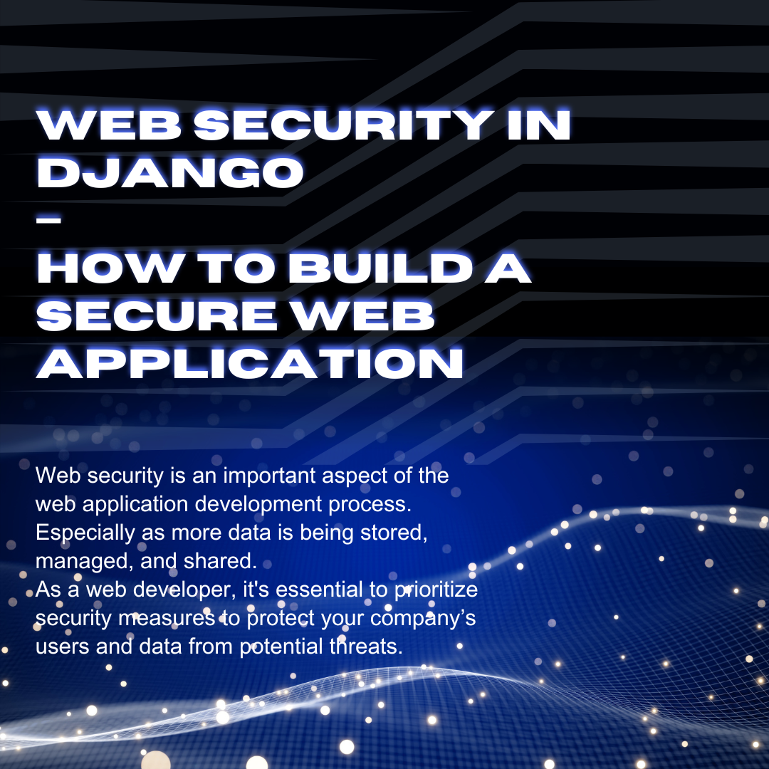 Image for Web Security in Django – How to Build a Secure Web Application