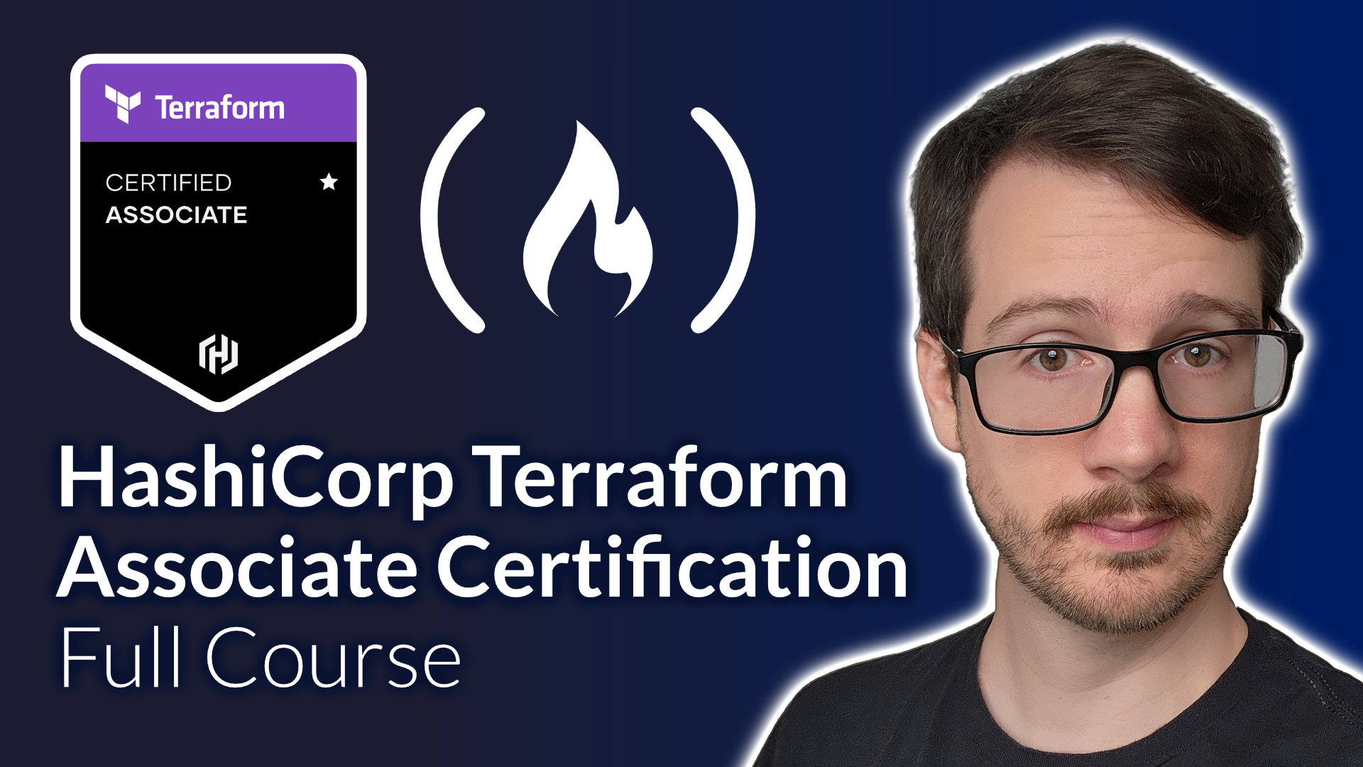 Image for HashiCorp Terraform Associate Certification Study Course – Pass the Exam With This Free 7 Hour Course