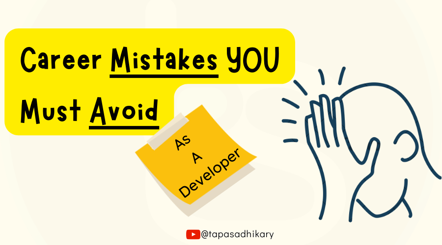 Career Mistakes to Avoid as a Developer