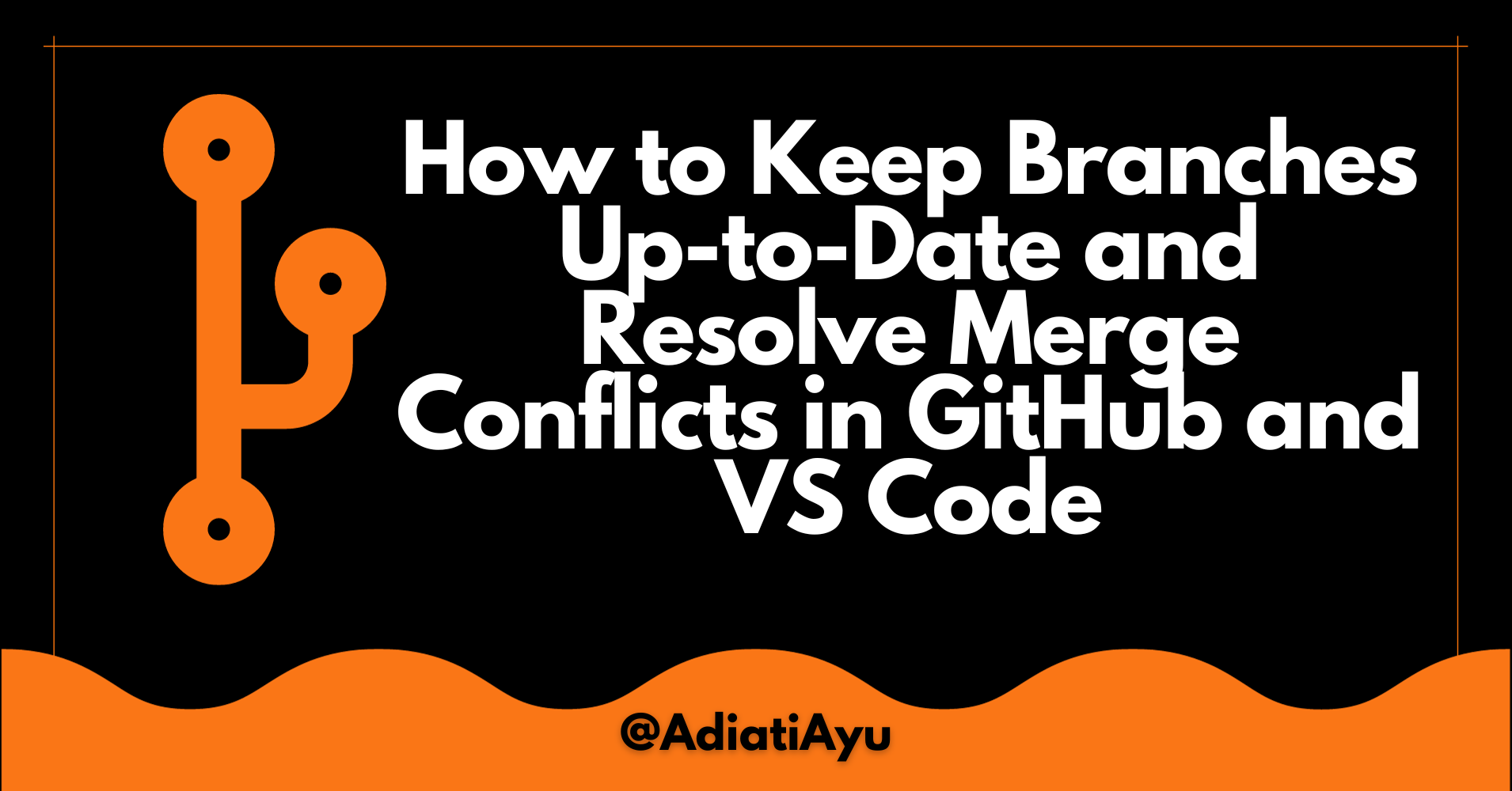 Image for How to Keep Branches Up-to-Date and Resolve Merge Conflicts in GitHub and VS Code