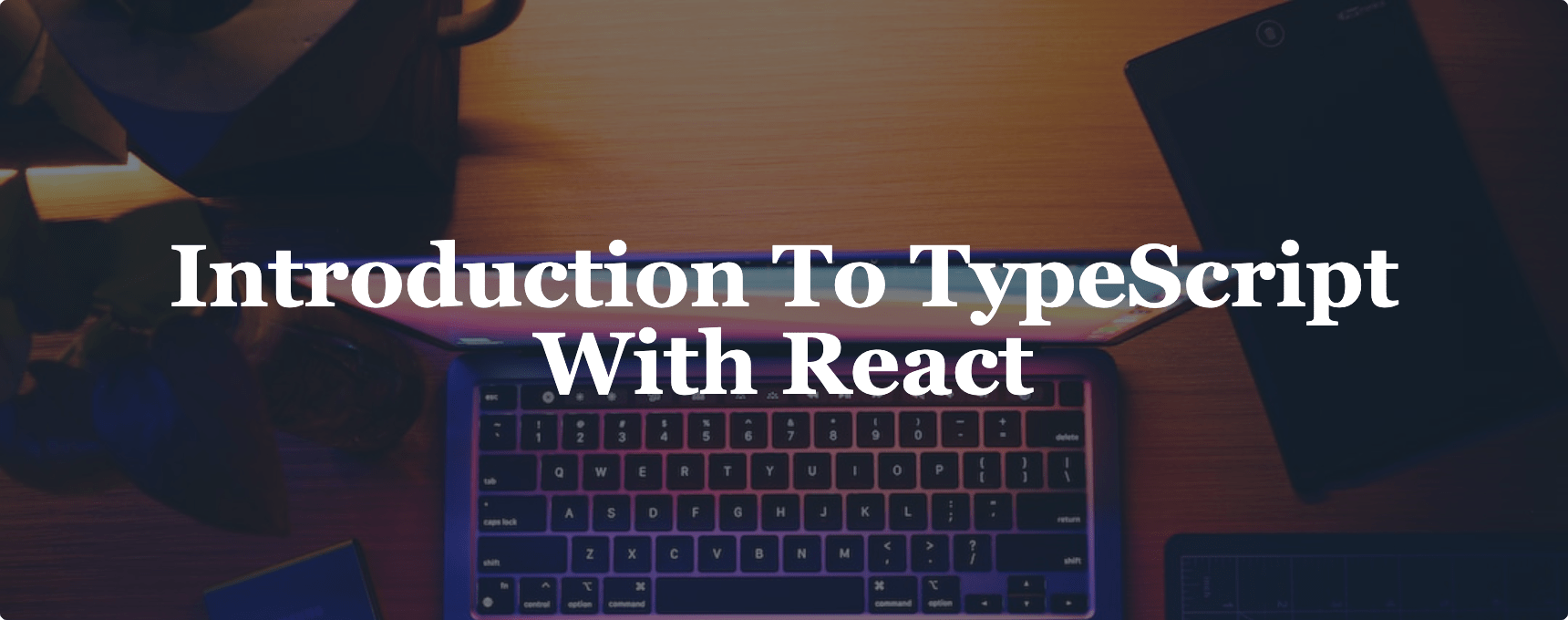 Image for How to Use TypeScript with React