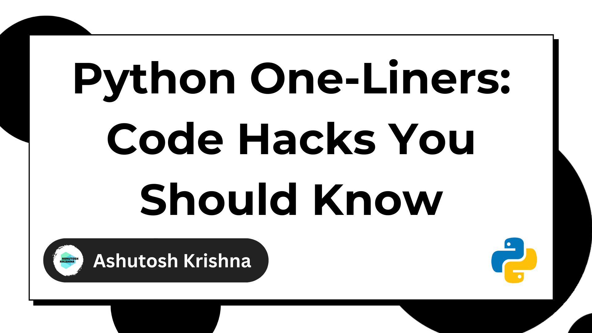 Python One-Liners to Help You Write Simple, Readable Code