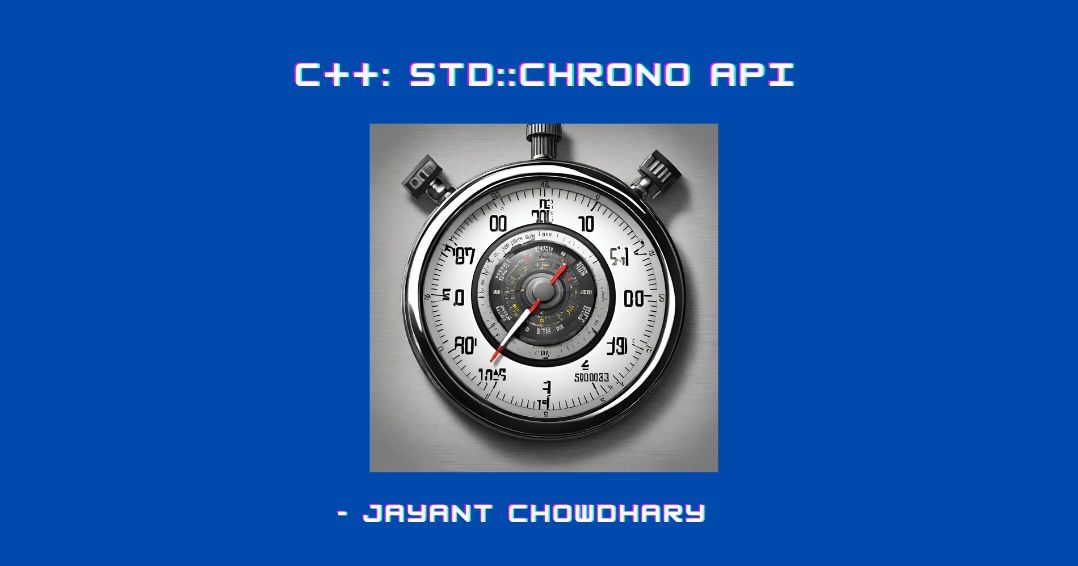 Image for Keeping Time in C++: How to use the std::chrono API