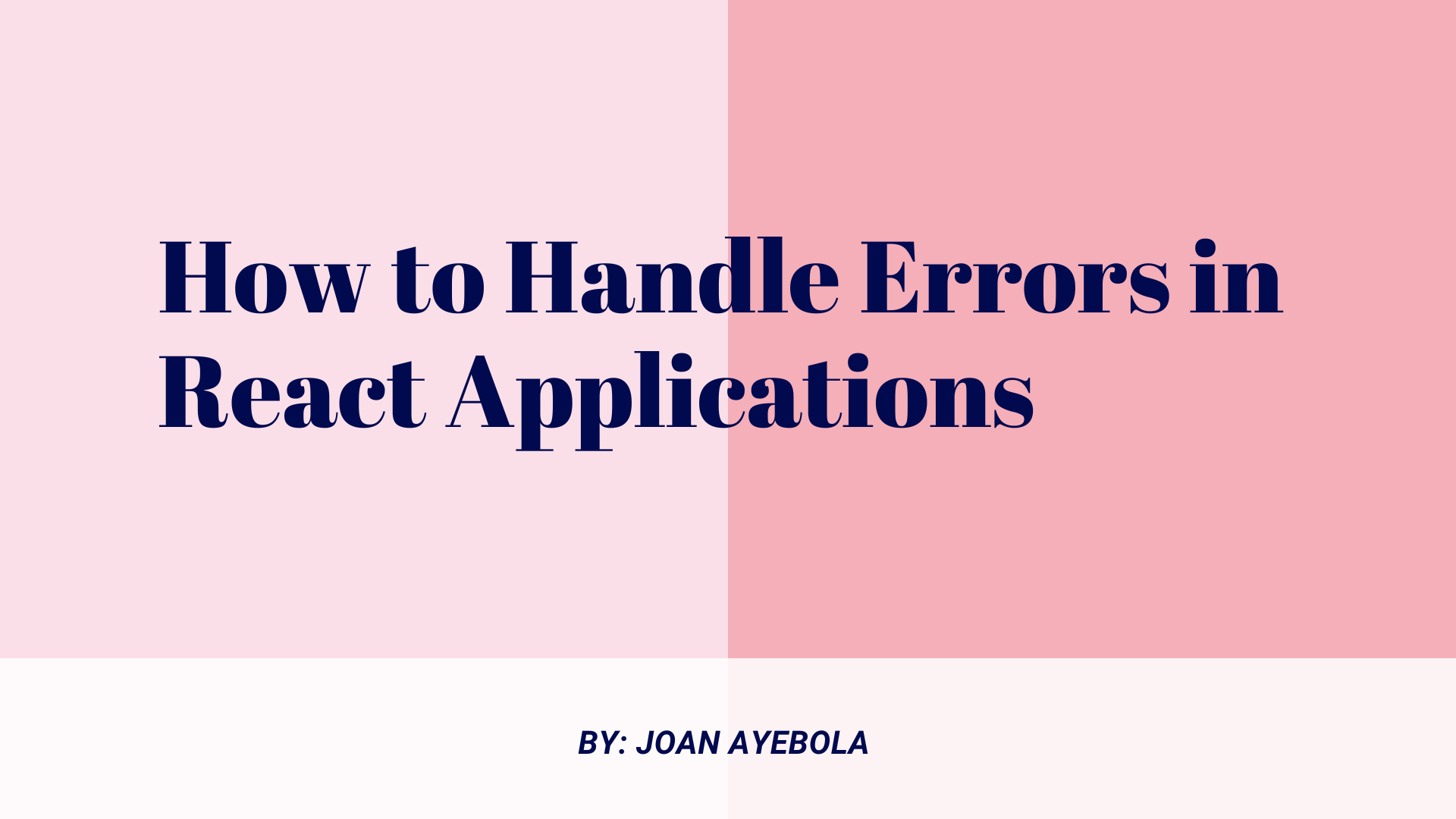 How to Handle Errors in React Applications
