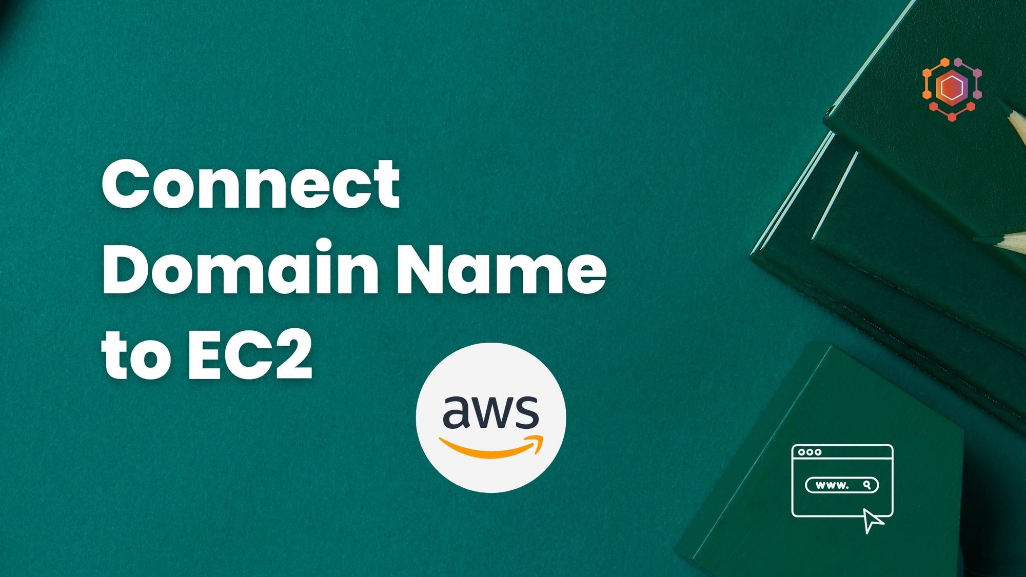How to Connect a Domain Name to a Website Hosted on AWS EC2