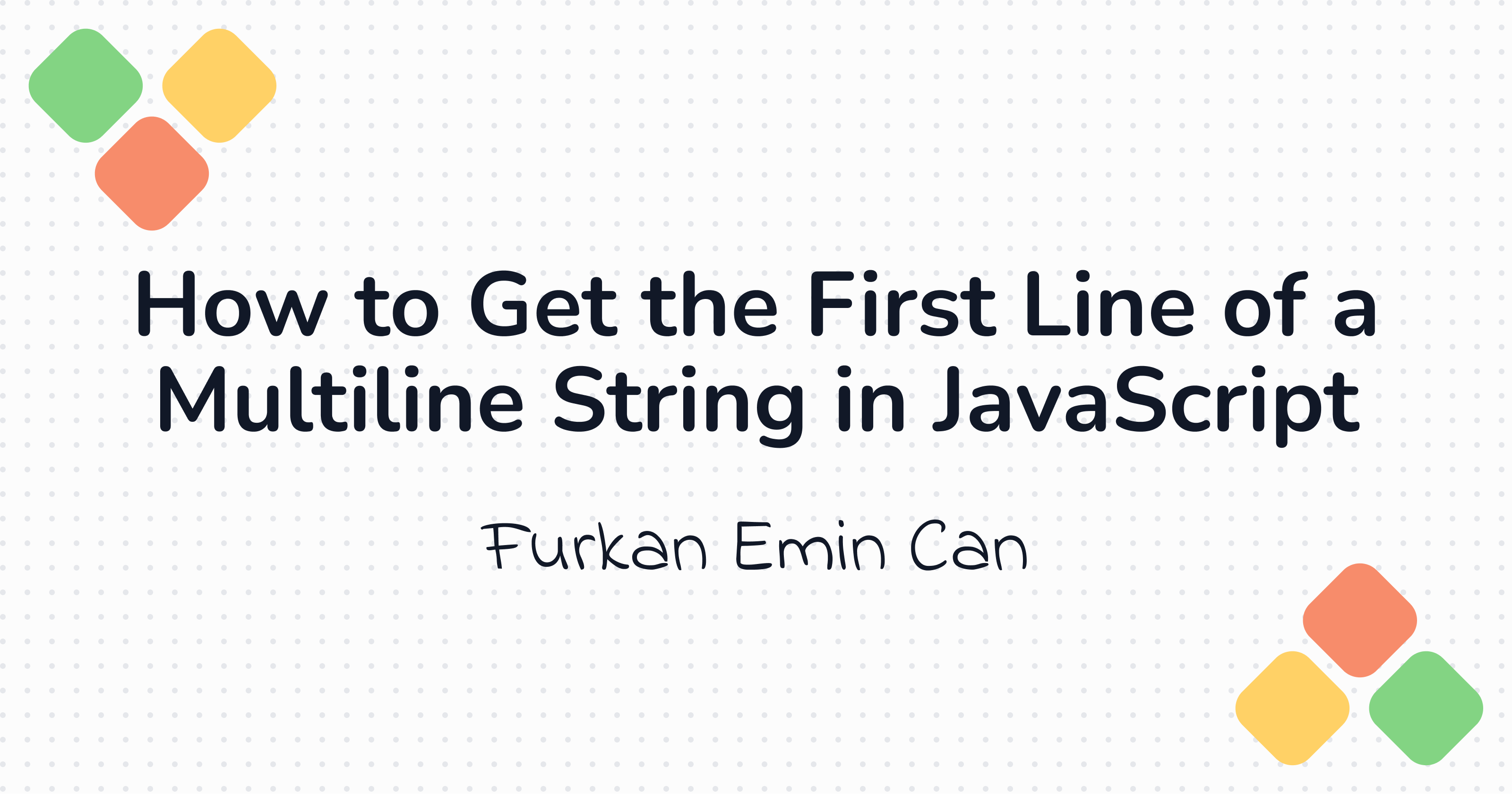 Image for How to Get the First Line of a Multiline String in JavaScript