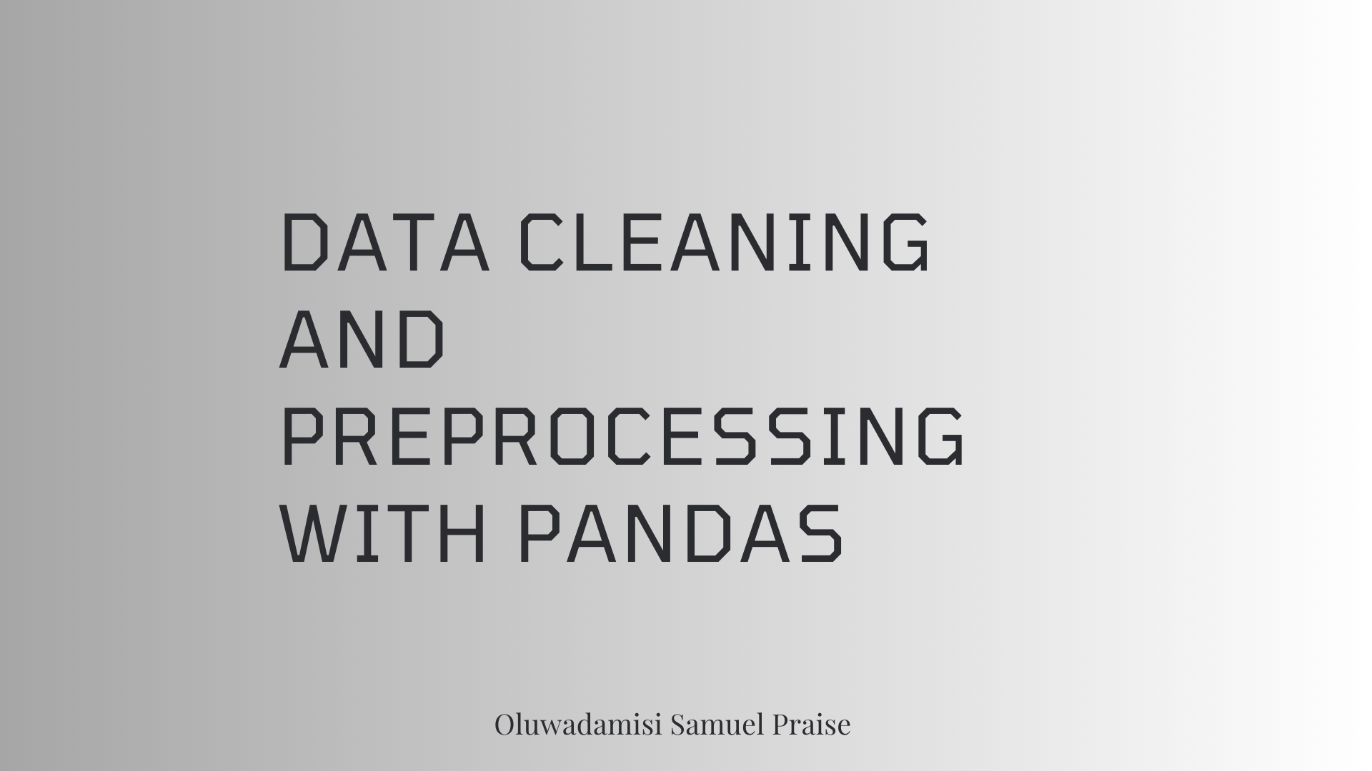 How to Use Pandas for Data Cleaning and Preprocessing