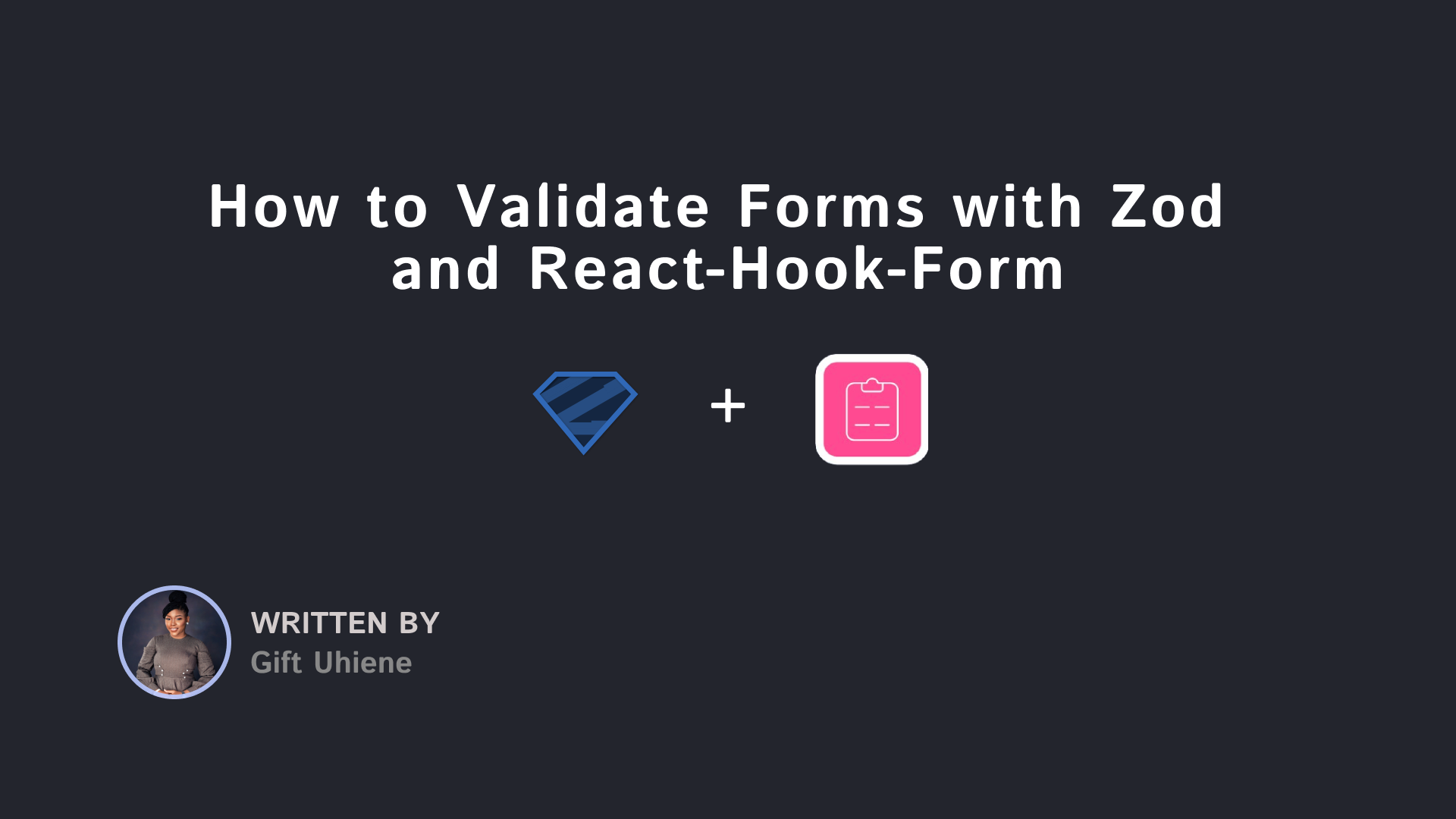 How to Validate Forms with Zod and React-Hook-Form