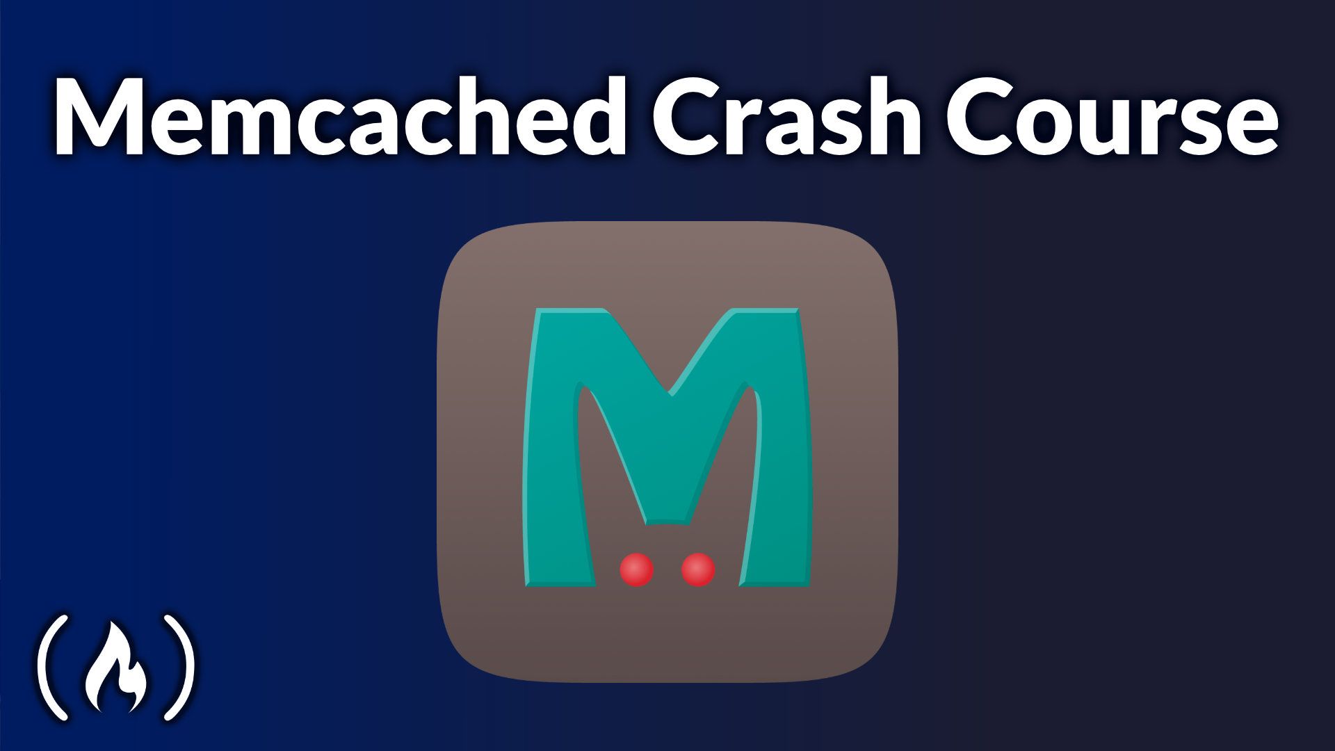 Memcached Crash Course
