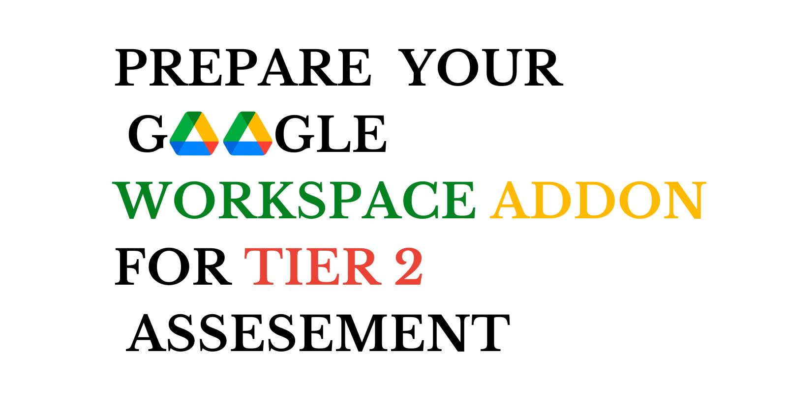 How to Configure Google Workspace Addon For Tier 2 CASA Security Assessment – Step by Step Guide
