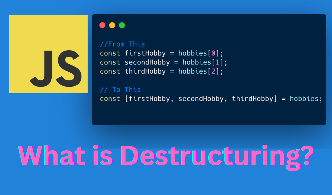 Image for How Destructuring Works in JavaScript – Explained with Code Examples