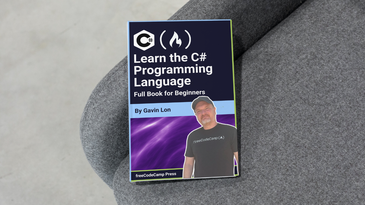 Learn the C# Programming Language – Full Book for Beginners