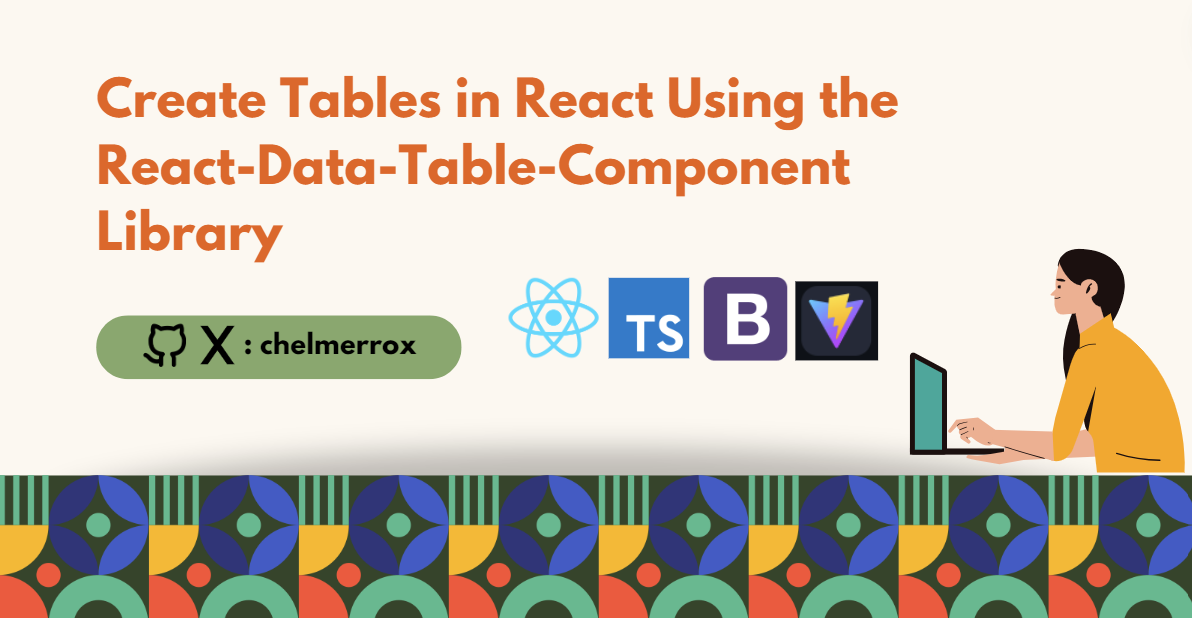 How to Create Tables Using the React-Data-Table-Component Library in React & TypeScript
