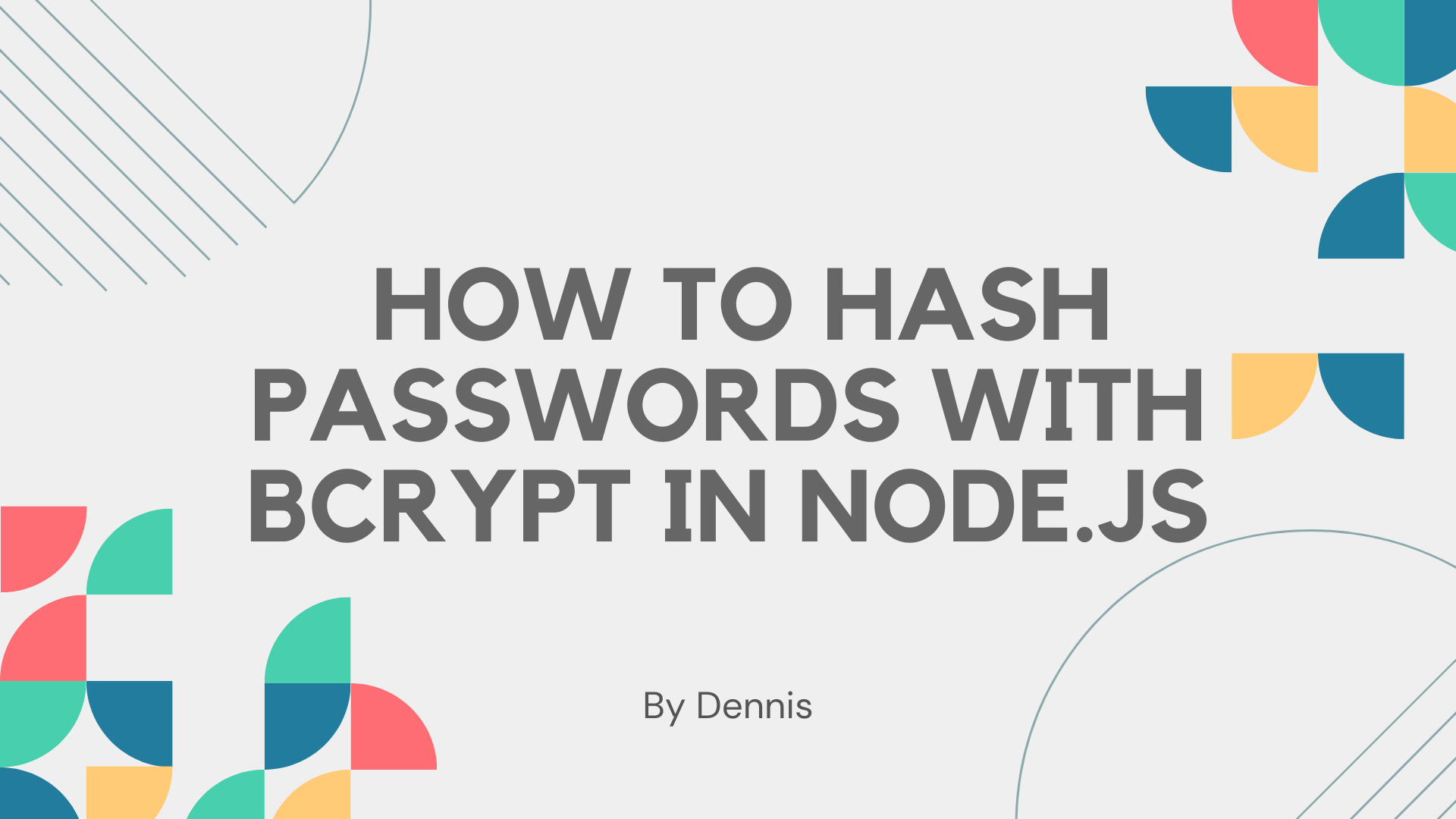 How to Hash Passwords with bcrypt in Node.js
