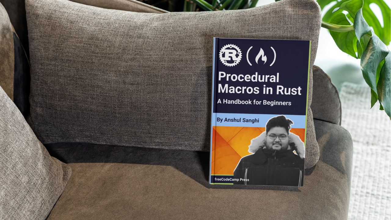 Procedural Macros in Rust – A Handbook for Beginners