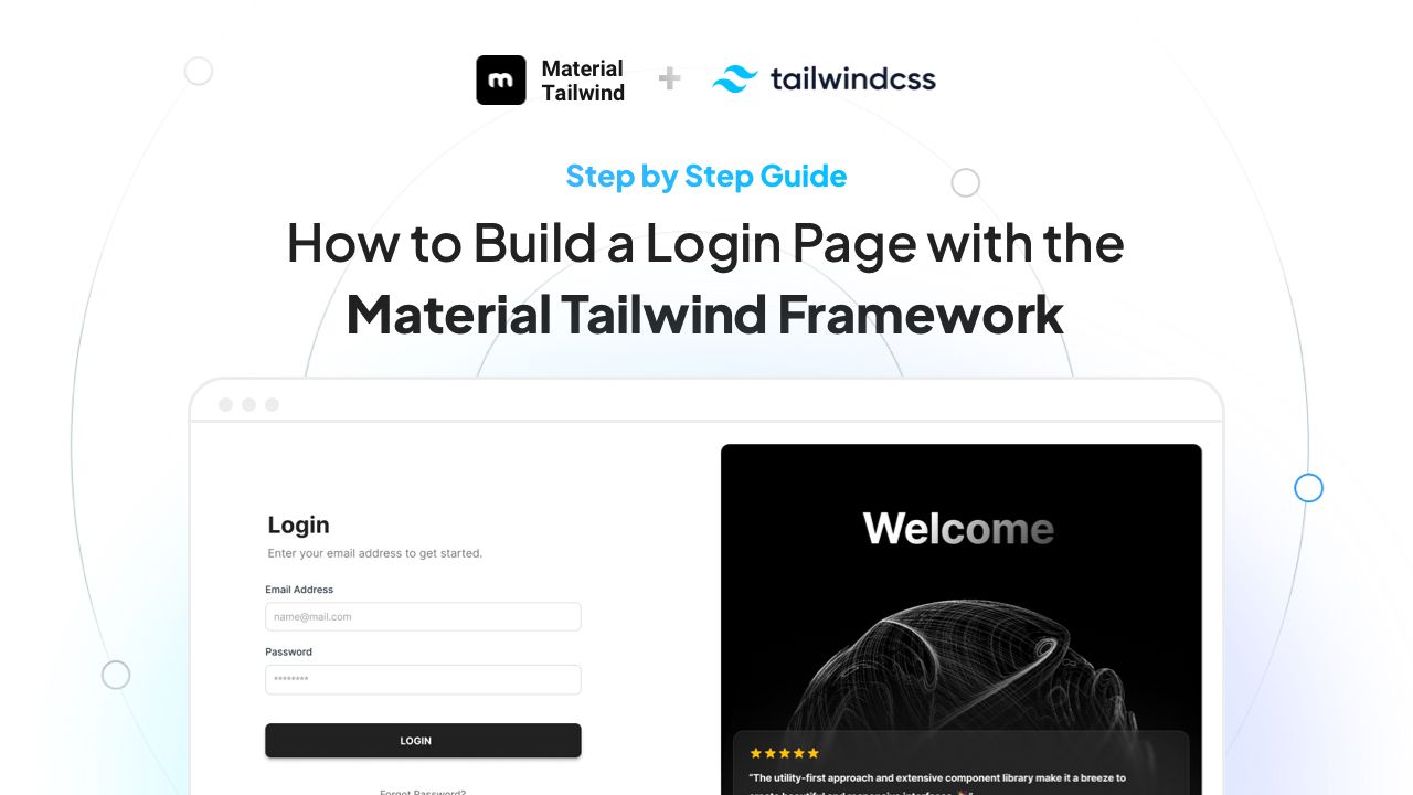 How to Build a Login Page with the Material Tailwind Framework – Step by Step Guide