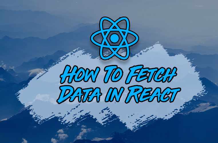 Como fazer o fetch dos dados em React: folha informativa e exemplos