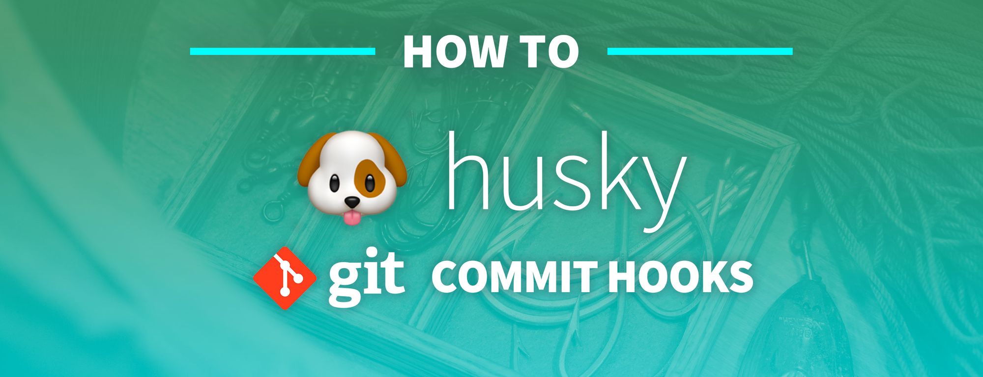 Como adicionar hooks de commit ao Git com Husky para automatizar tarefas